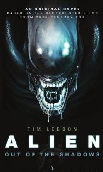 Tim Lebbon《异形:走出阴影》(英文原版)