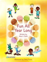 《Fun All Year Long 全年的趣事》-Clark, A.