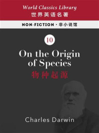 《On the Origin of Species:物种起源(英文版)》-查尔斯·达尔文