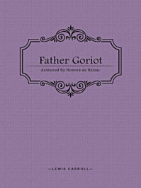 《Father Goriot》-Honoré de Balzac
