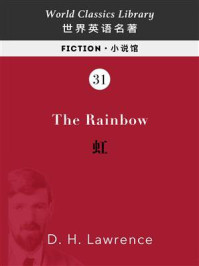 《The Rainbow 虹(英文版)》-D·H·劳伦斯