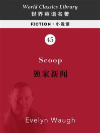 《Scoop 独家新闻(英文版)》-伊夫林·沃
