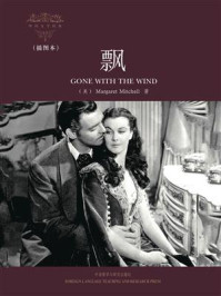 《Gone with the Wind 飘(英文原版)》-玛格丽特·米切尔