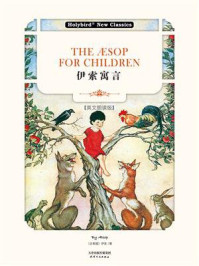 《伊索寓言:THE AESOP FOR CHILDREN(英文朗读版)》-伊索
