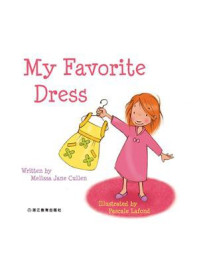 《My Favorite Dress 我最喜欢的连衣裙》-(英)Clark, A. (英)Cullen, M.